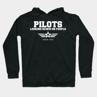 Funny Pilots Looking Down On People Since 1903 Pun Hoodie